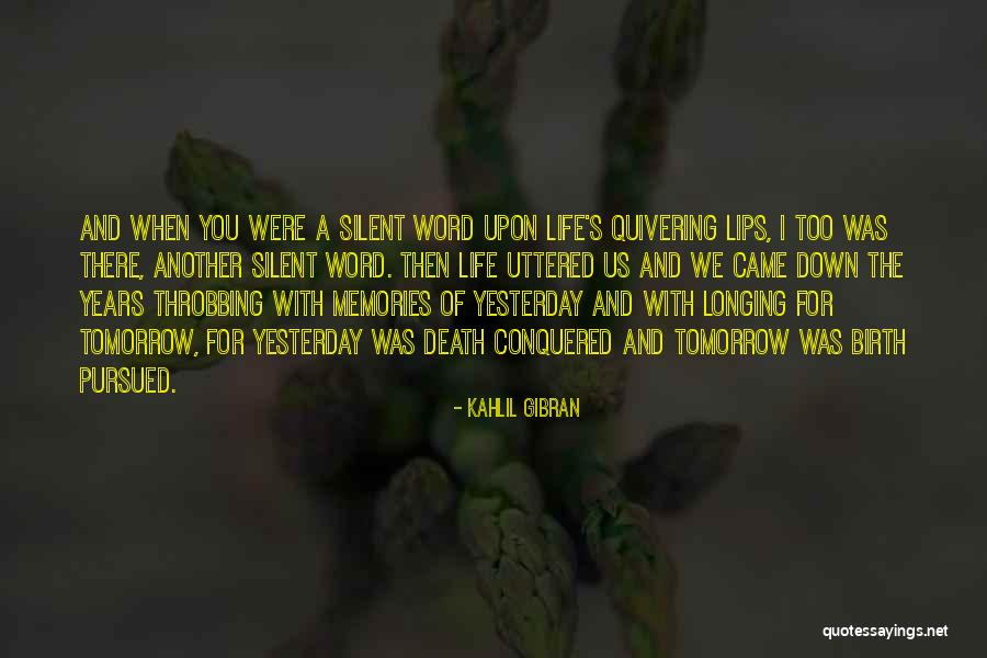 Throbbing For You Quotes By Kahlil Gibran Throbbing For You Quotes By Kahlil Gibran