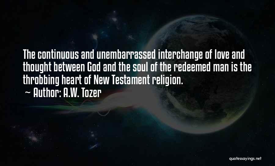 Throbbing Heart Quotes By A.W. Tozer