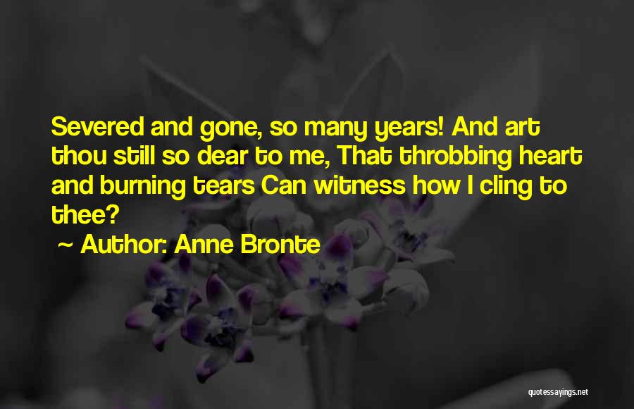 Throbbing Heart Quotes By Anne Bronte