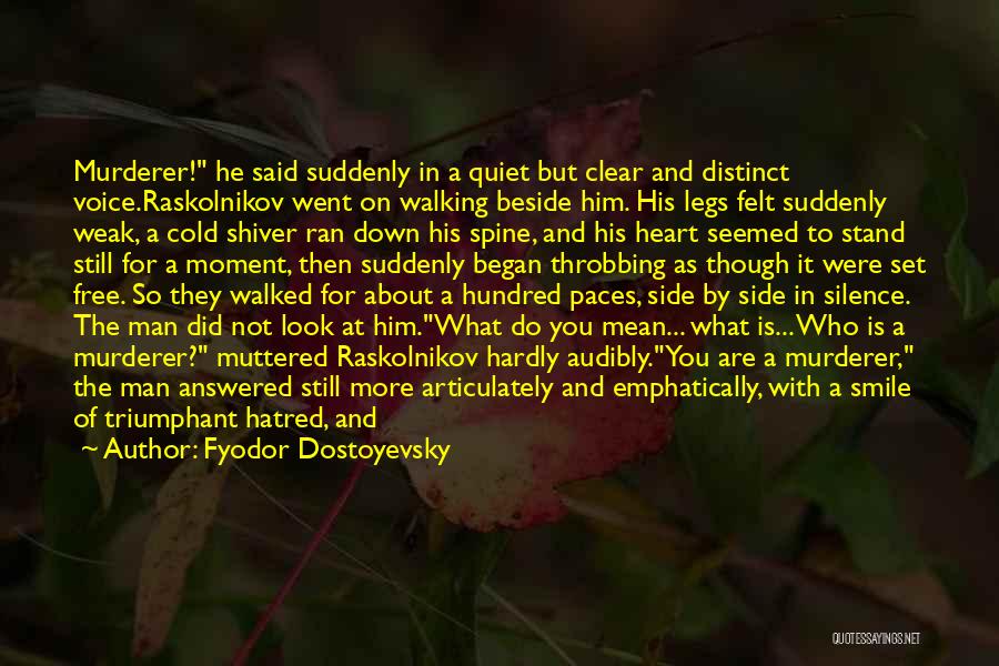 Throbbing Heart Quotes By Fyodor Dostoyevsky