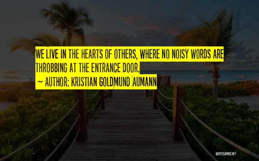 Throbbing Heart Quotes By Kristian Goldmund Aumann