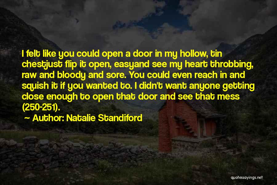 Throbbing Heart Quotes By Natalie Standiford