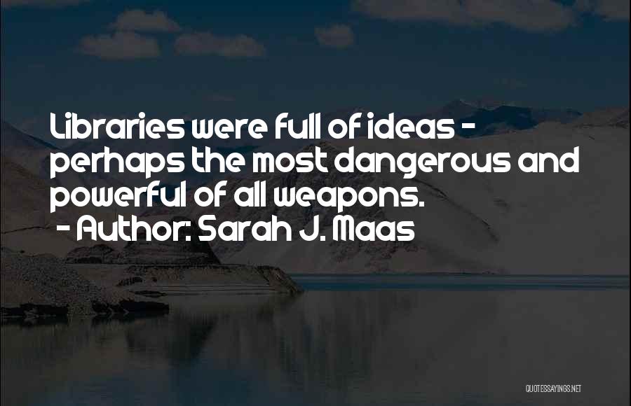 Throne Of Glass Quotes By Sarah J. Maas