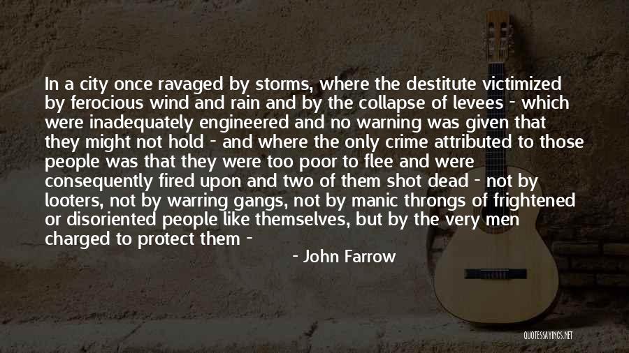Throngs Of People Quotes By John Farrow Throngs Of People Quotes By John Farrow