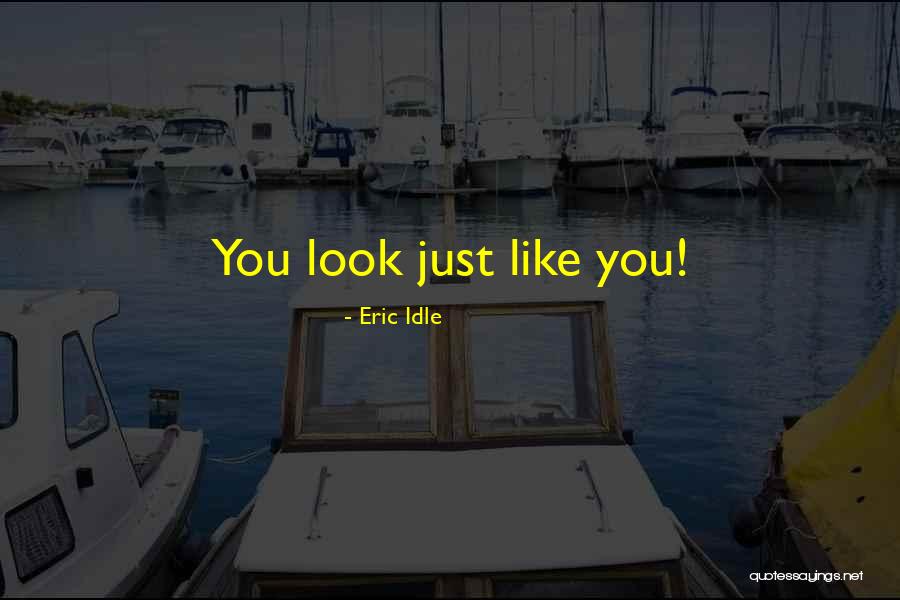 Throntveit Quotes By Eric Idle Throntveit Quotes By Eric Idle