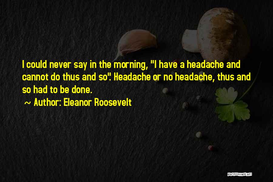 Thrope Quotes By Eleanor Roosevelt