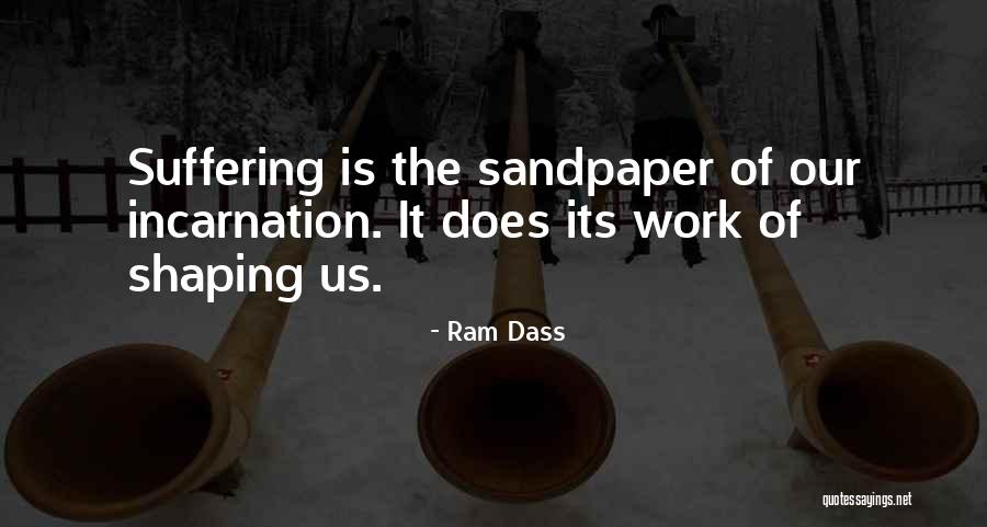 Throppy Quotes By Ram Dass