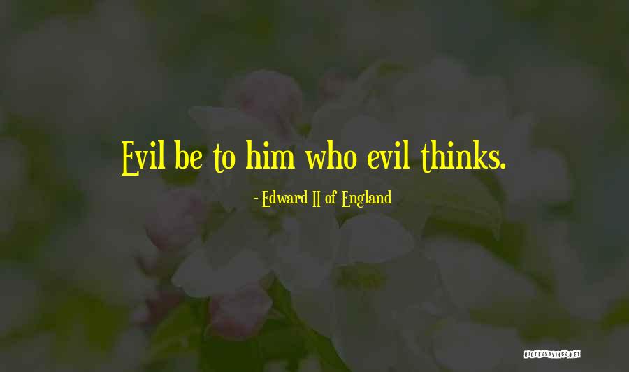 Throsby High School Quotes By Edward II Of England Throsby High School Quotes By Edward II Of England