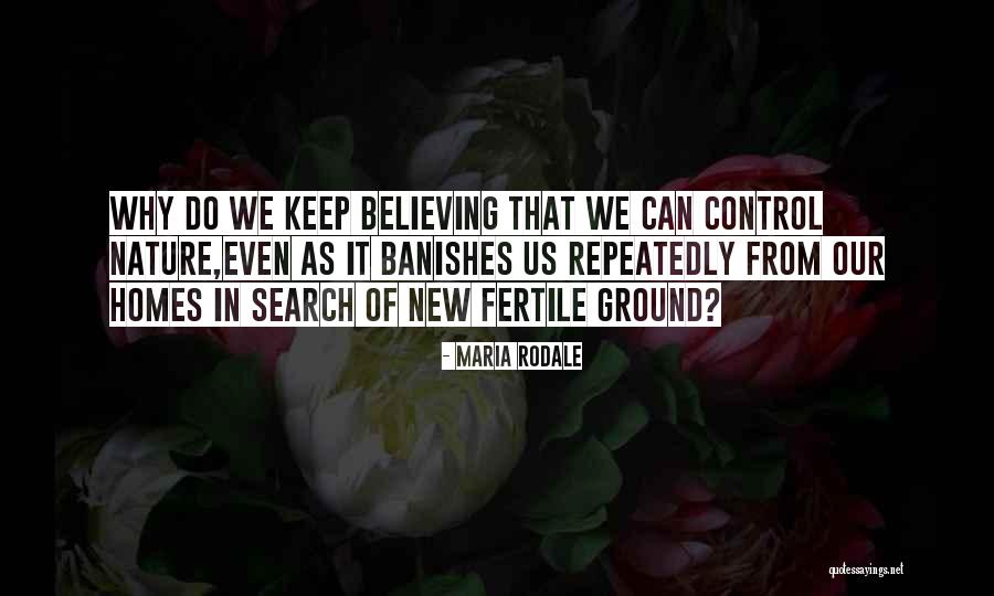 Throssel Photography Quotes By Maria Rodale Throssel Photography Quotes By Maria Rodale