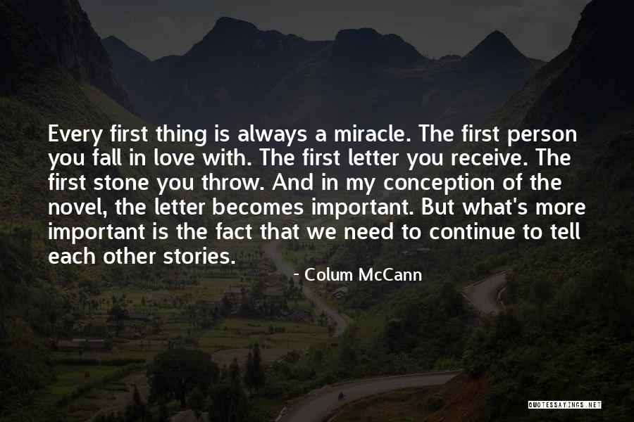 Throstlegarth Quotes By Colum McCann Throstlegarth Quotes By Colum McCann