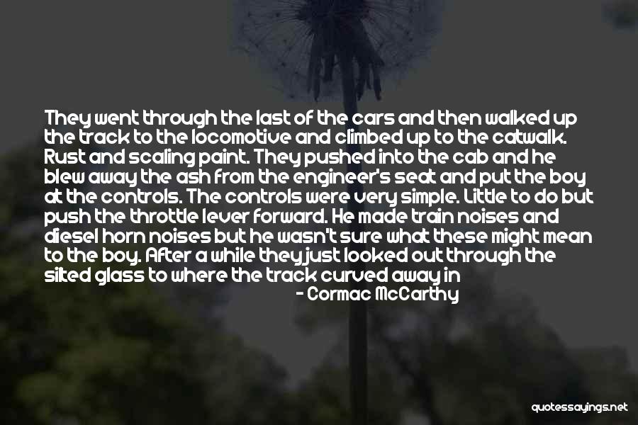 Throttle Up Quotes By Cormac McCarthy Throttle Up Quotes By Cormac McCarthy