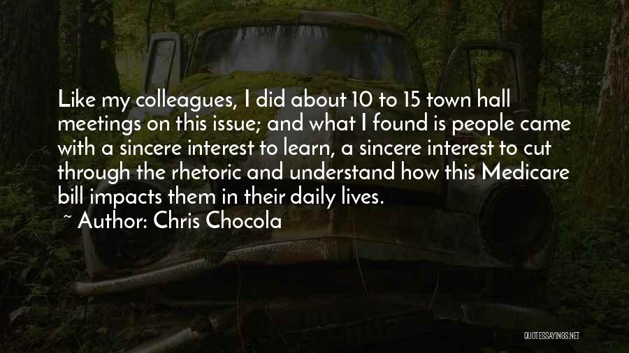 Through 10 Quotes By Chris Chocola