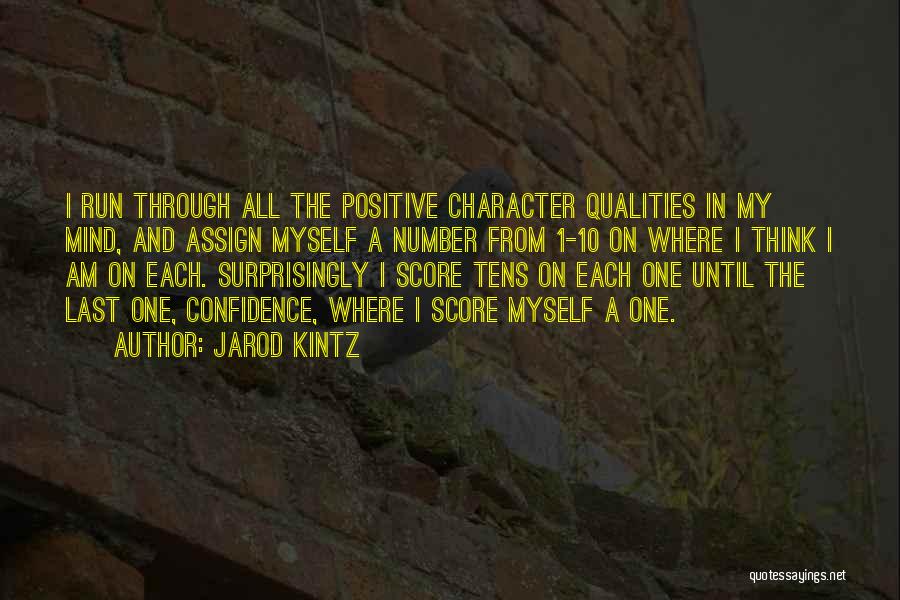 Through 10 Quotes By Jarod Kintz