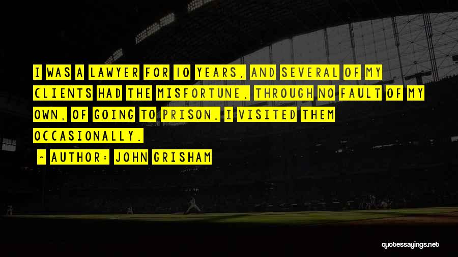Through 10 Quotes By John Grisham