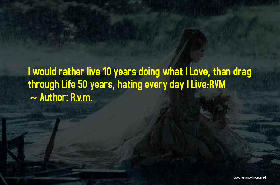 Through 10 Quotes By R.v.m.