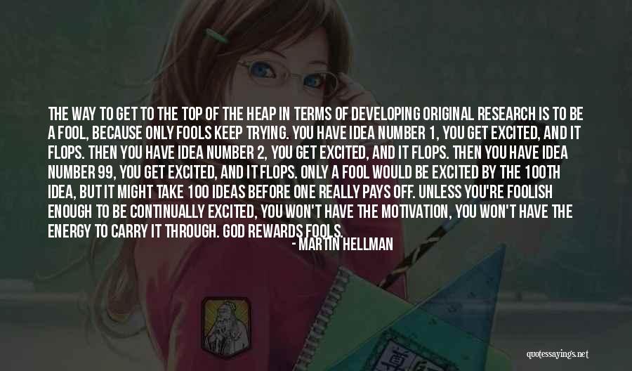 Through 100 Quotes By Martin Hellman Through 100 Quotes By Martin Hellman