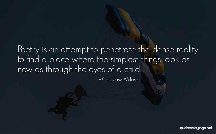 Through A Child's Eyes Quotes By Czeslaw Milosz