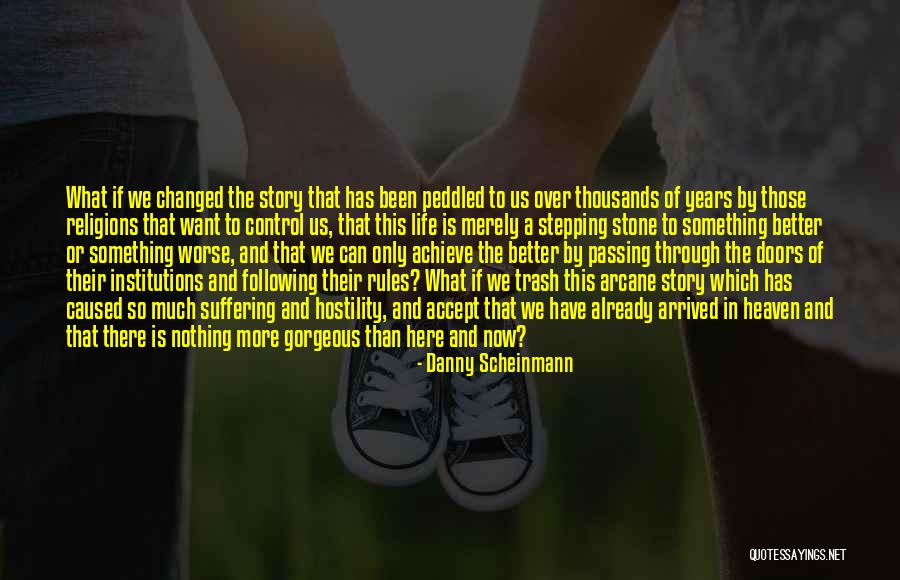 Through Better Or Worse Quotes By Danny Scheinmann Through Better Or Worse Quotes By Danny Scheinmann