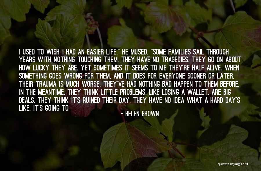 Through Better Or Worse Quotes By Helen Brown Through Better Or Worse Quotes By Helen Brown
