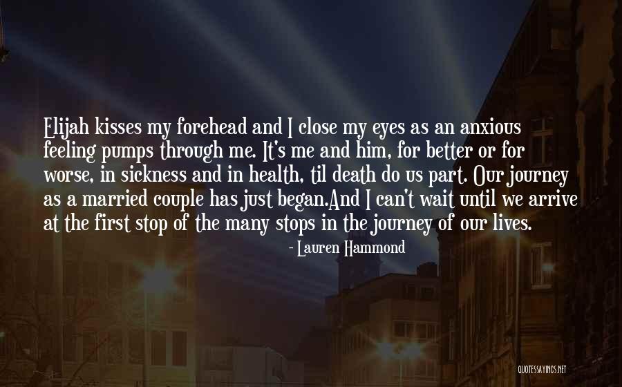 Through Better Or Worse Quotes By Lauren Hammond Through Better Or Worse Quotes By Lauren Hammond