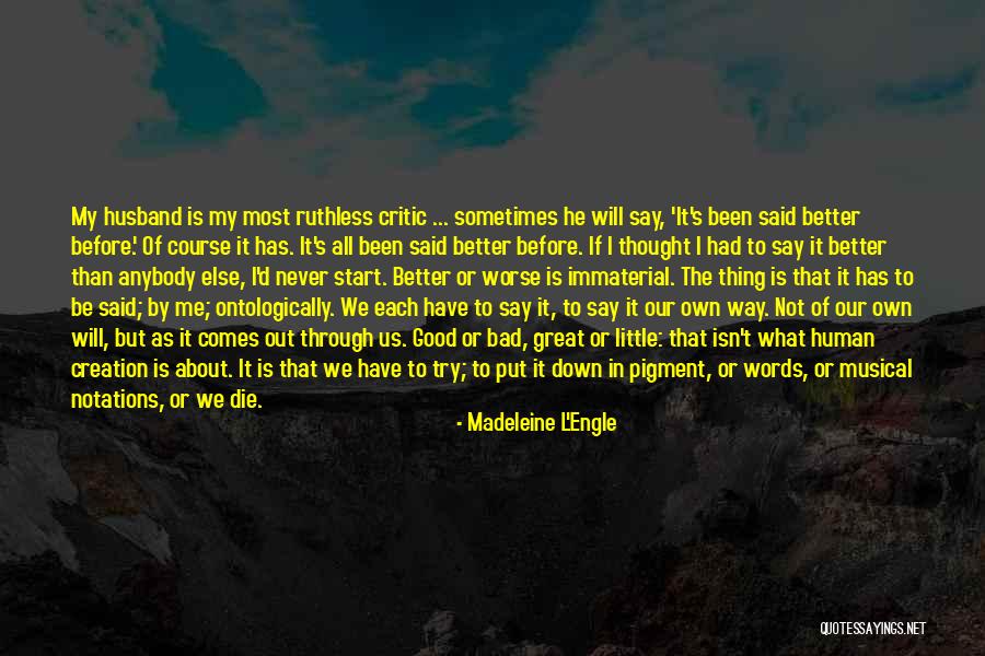 Through Better Or Worse Quotes By Madeleine L'Engle Through Better Or Worse Quotes By Madeleine L'Engle