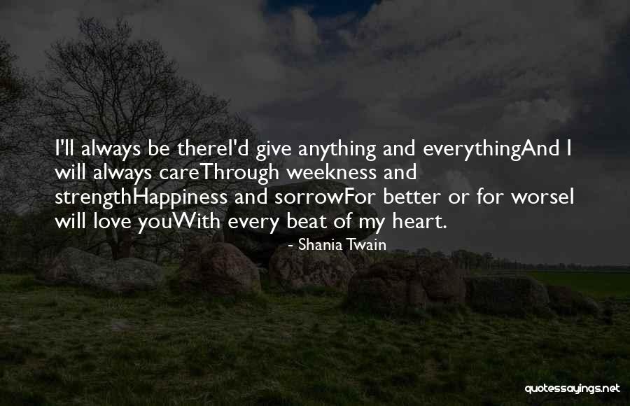 Through Better Or Worse Quotes By Shania Twain Through Better Or Worse Quotes By Shania Twain