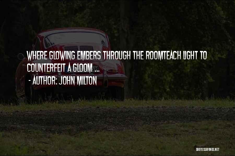 Through Darkness Comes Light Quotes By John Milton