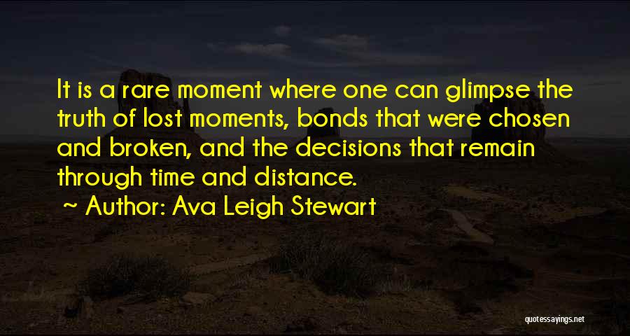 Through Distance And Time Quotes By Ava Leigh Stewart