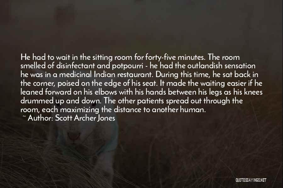 Through Distance And Time Quotes By Scott Archer Jones