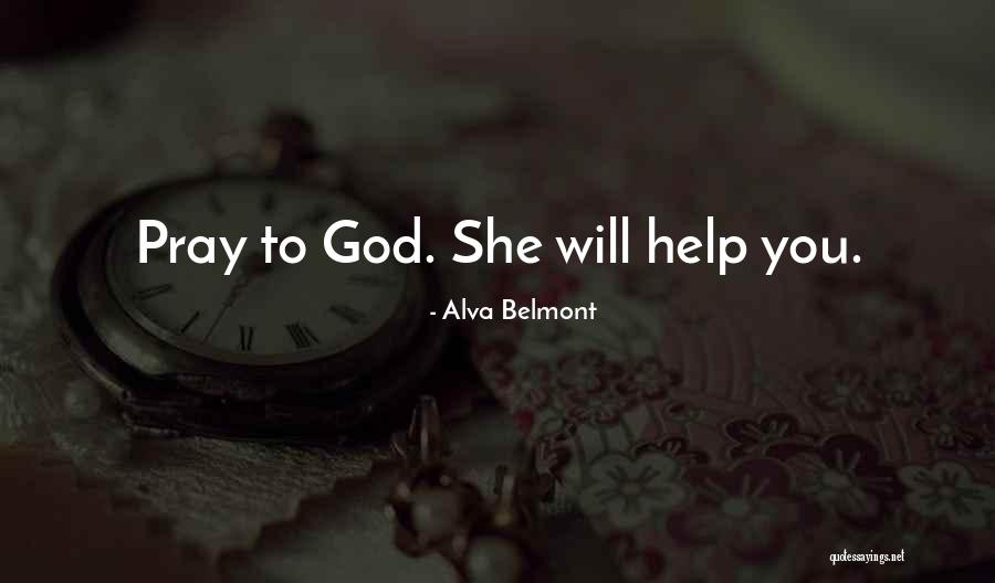 Through Gates Of Splendor Quotes By Alva Belmont Through Gates Of Splendor Quotes By Alva Belmont