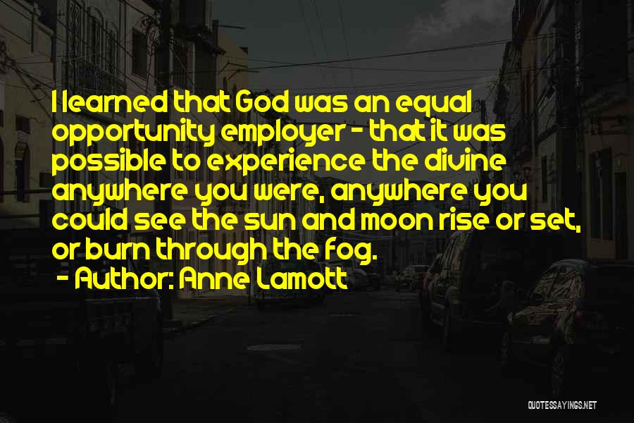 Through God All Things Are Possible Quotes By Anne Lamott