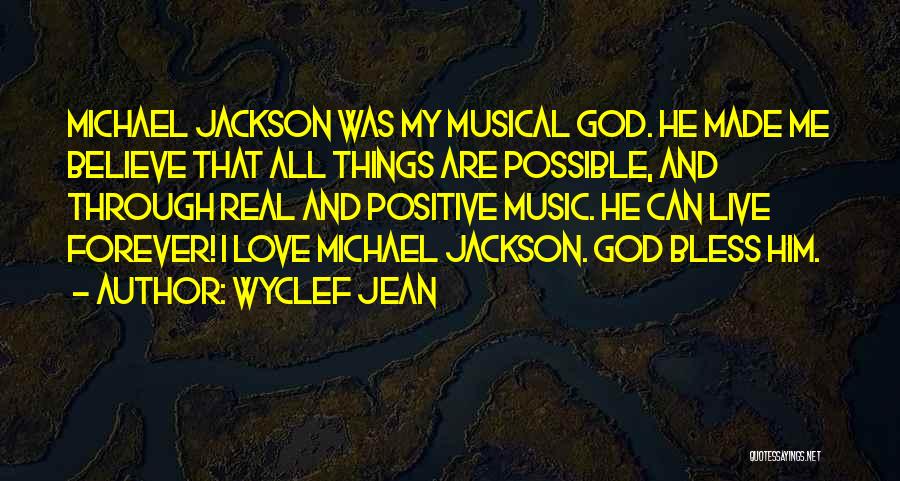 Through God All Things Are Possible Quotes By Wyclef Jean