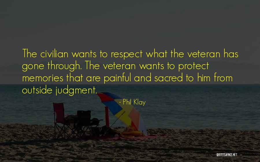Through Him Quotes By Phil Klay Through Him Quotes By Phil Klay