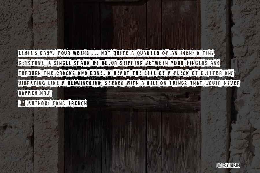 Through The Cracks Quotes By Tana French
