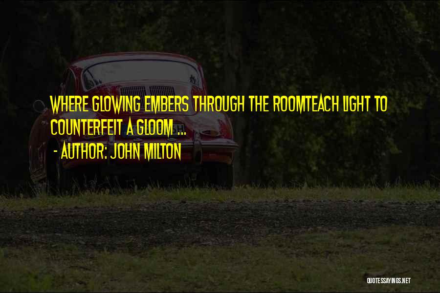 Through The Darkness Quotes By John Milton