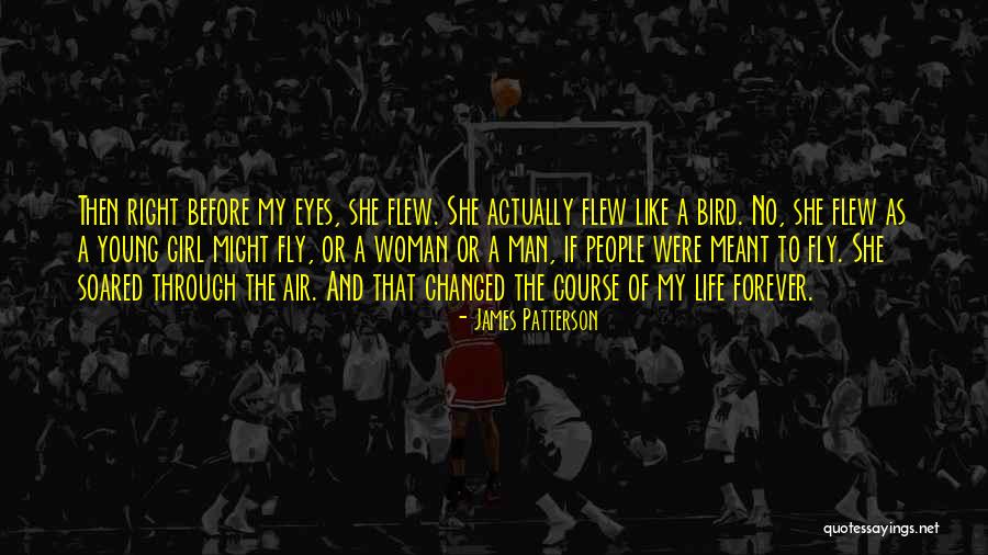 Through The Eyes Of A Woman Quotes By James Patterson Through The Eyes Of A Woman Quotes By James Patterson