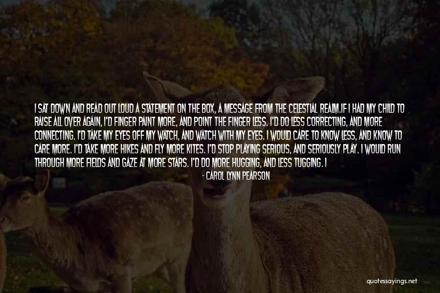 Through The Eyes Of Child Quotes By Carol Lynn Pearson