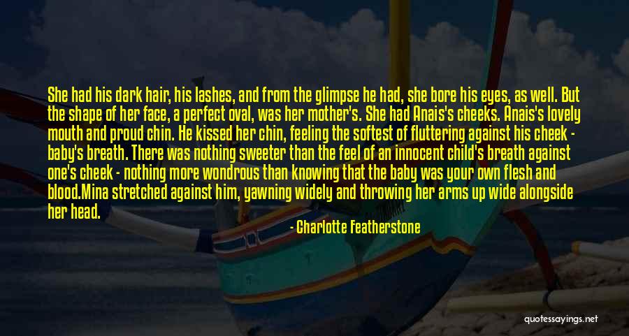 Through The Eyes Of Child Quotes By Charlotte Featherstone