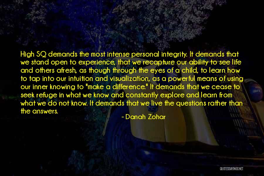 Through The Eyes Of Child Quotes By Danah Zohar Through The Eyes Of Child Quotes By Danah Zohar