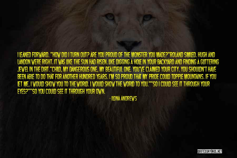 Through The Eyes Of Child Quotes By Ilona Andrews Through The Eyes Of Child Quotes By Ilona Andrews