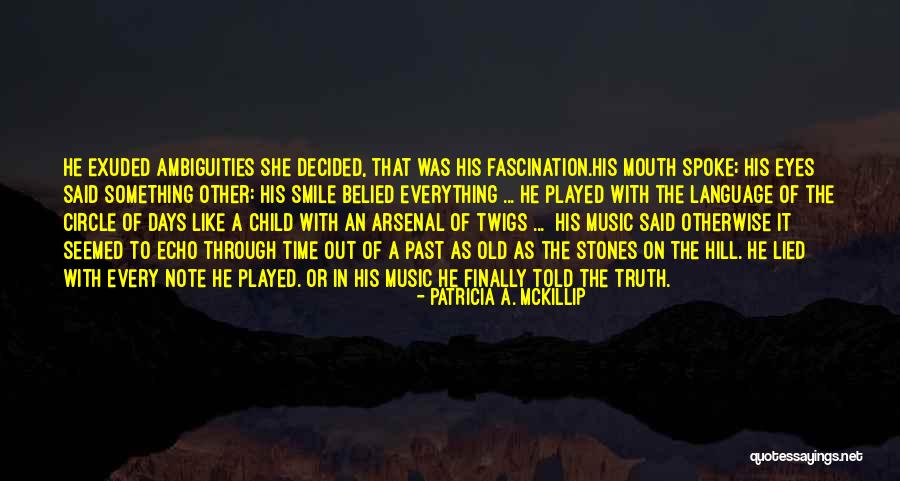 Through The Eyes Of Child Quotes By Patricia A. McKillip Through The Eyes Of Child Quotes By Patricia A. McKillip