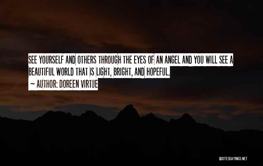 Through The Eyes Of Others Quotes By Doreen Virtue