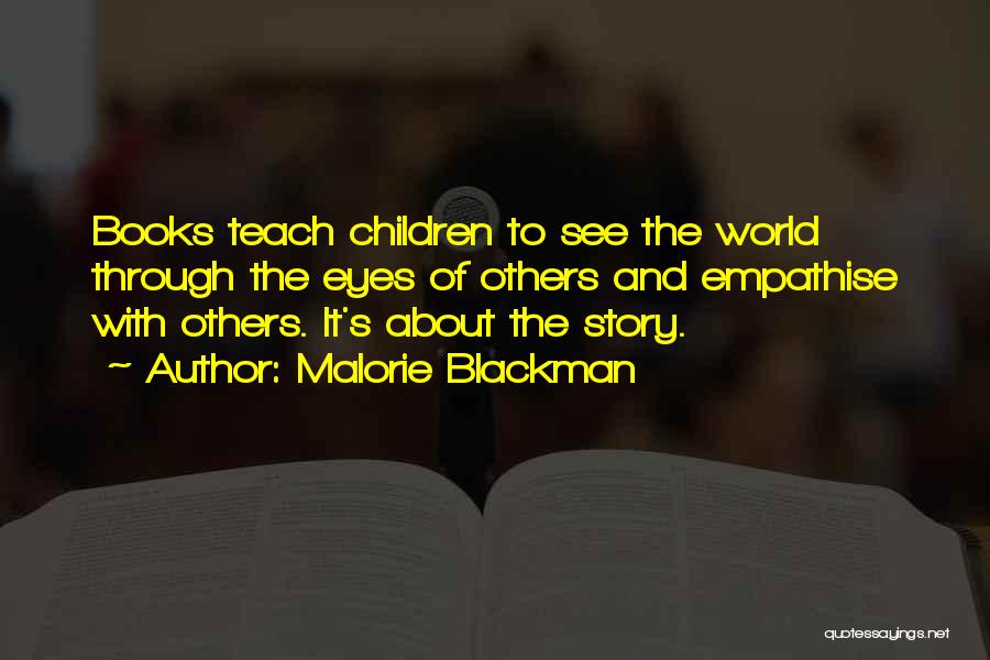 Through The Eyes Of Others Quotes By Malorie Blackman