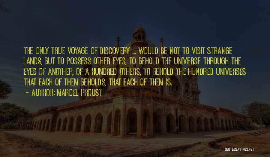 Through The Eyes Of Others Quotes By Marcel Proust