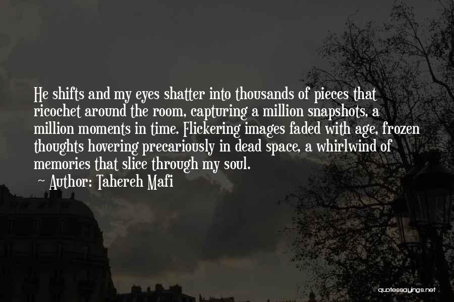 Through The Eyes Of The Dead Quotes By Tahereh Mafi