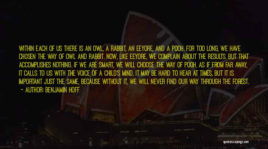 Through The Hard Times Quotes By Benjamin Hoff Through The Hard Times Quotes By Benjamin Hoff