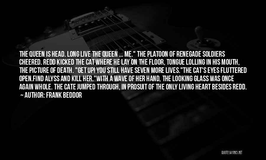 Through The Looking Glass Quotes By Frank Beddor