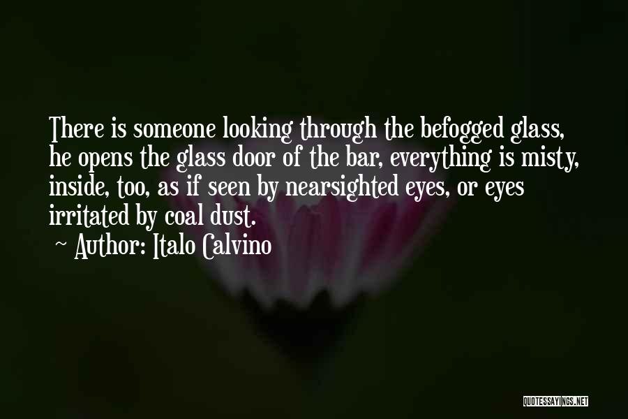 Through The Looking Glass Quotes By Italo Calvino