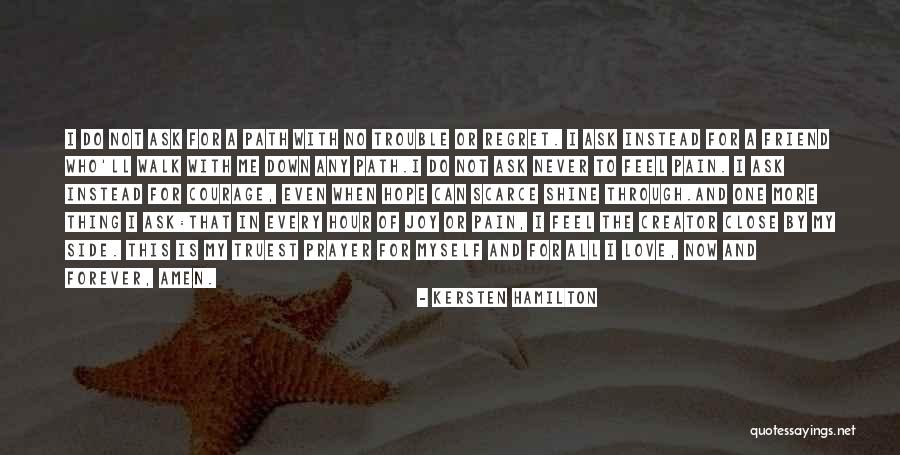 Through The Pain Quotes By Kersten Hamilton Through The Pain Quotes By Kersten Hamilton