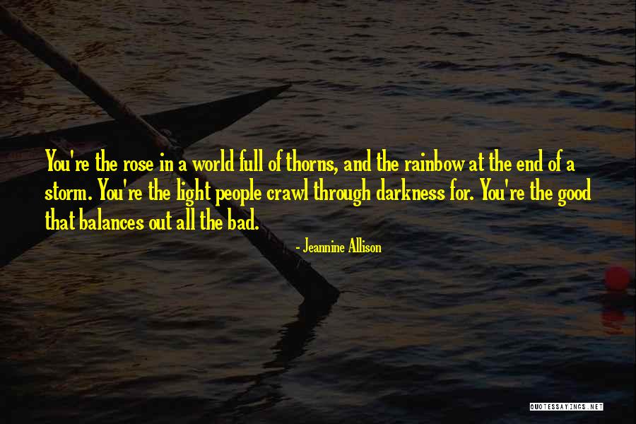 Through The Storm Quotes By Jeannine Allison Through The Storm Quotes By Jeannine Allison